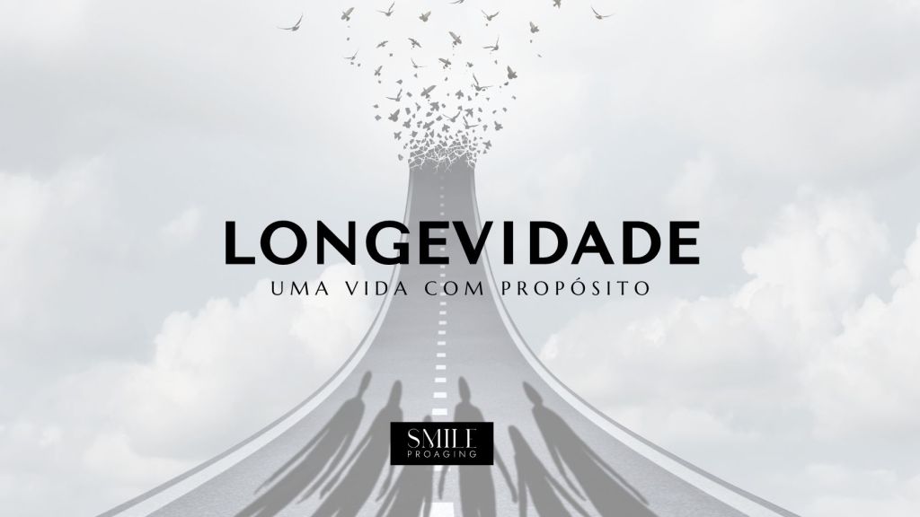 Longevidade: uma vida com&nbsp;propósito